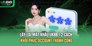 Lấy lại mật khẩu UK88